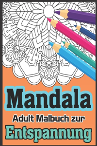 Mandala Adult Malbuch Zur Entspannung