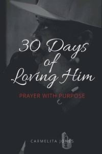 30 Days of Loving Him