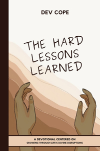 Hard Lessons Learned