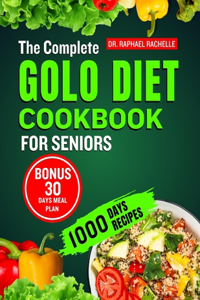 Complete Golo Diet Cookbook for Seniors