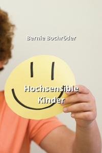 Hochsensible Kinder