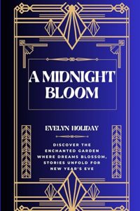 A Midnight Bloom