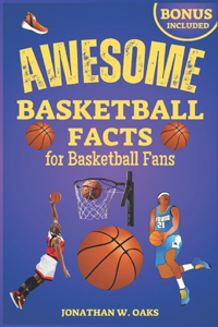 Awesome Basketball Facts for Basketball Fans