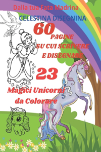 Magici unicorni da colorare!