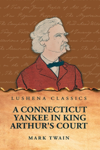 Connecticut Yankee in King Arthur's Court