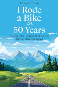 I Rode a Bike for 50 Years