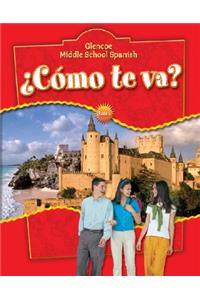 Glencoe Middle School Spanish, C<Mo TE Va? Intro, Nivel Rojo