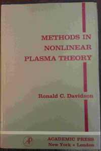 Methods in Non-linear Plasma Theory (Pure & Applied Physics Series)