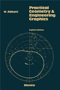 Practical Geometry and Engineering Graphics