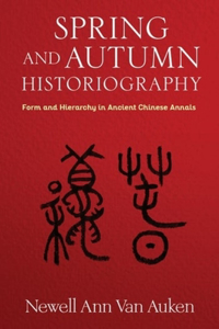 Spring and Autumn Historiography