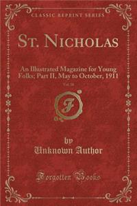 St. Nicholas, Vol. 38