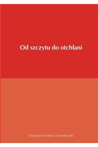Od szczytu do otchłani