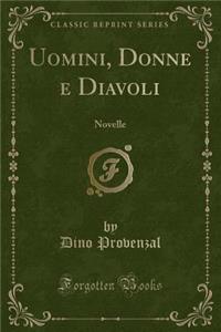 Uomini, Donne E Diavoli