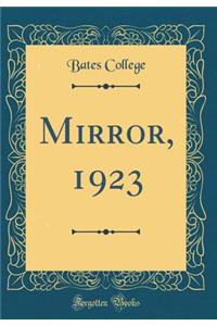Mirror, 1923 (Classic Reprint)