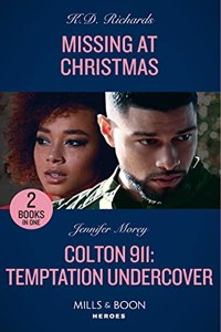 Missing At Christmas  Colton 911: Temptation Undercover: Missing at Christmas (West Investigations)  Colton 911: Temptation Undercover (Colton 911: Chicago)