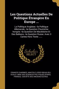 Les Questions Actuelles De Politique Étrangère En Europe ...