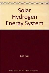 A Solar-Hydrogen Energy System