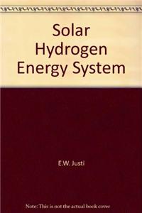 A Solar-Hydrogen Energy System