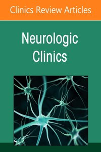 Imaging of Headache, an Issue of Neurologic Clinics