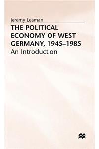 Political Economy of West Germany, 1945-85