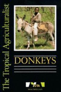 The Tropical Agriculturalist Donkeys