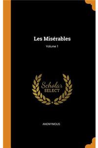 Les Misérables; Volume 1