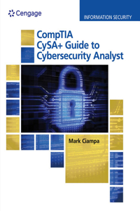 Mindtap for Ciampa's Comptia Cysa+ Guide to Cybersecurity Analyst, 2 Terms Printed Access Card