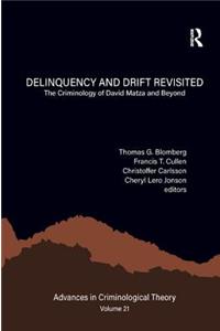 Delinquency and Drift Revisited, Volume 21