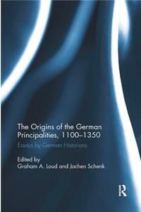 Origins of the German Principalities, 1100-1350