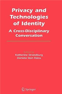 Privacy and Technologies of Identity
