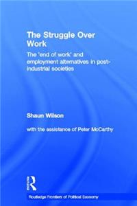 The Struggle Over Work