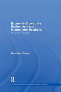 Economic Growth, the Environment and International Relations