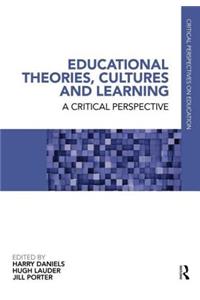 Educational Theories, Cultures and Learning