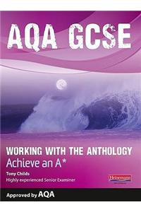 AQA Working with the Anthology Student Book: Aim for an A*