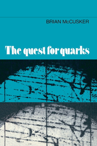 Quest for Quarks