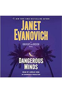 Dangerous Minds: A Knight and Moon Novel