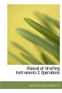 Manual of Drafting Instruments a Operations
