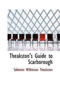 Theakston's Guide to Scarborough