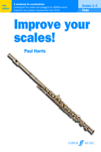 Improve your scales! Flute Grades 1-3