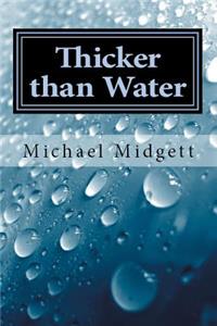 Thicker Than Water