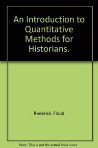 Introduction to Quantitative Methods for Historians