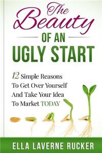 Beauty Of An Ugly Start