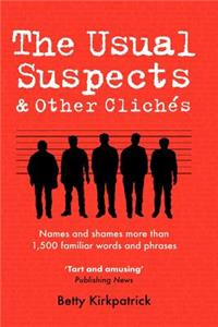 The Usual Suspects and Other Cliches