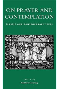 On Prayer and Contemplation