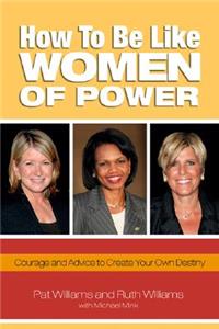 How to be Like Women of Power