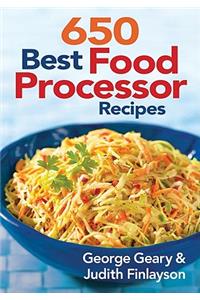 650 Best Food Processor Recipes