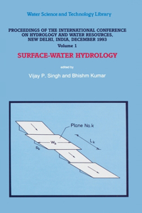 Proceedings of the International Conference on Hydrology and Water Resources, New Delhi, India, December 1993