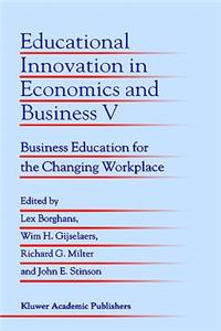 Educational Innovation in Economics and Business V