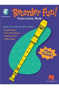 Recorder Fun! Teach Yourself the Easy Way!