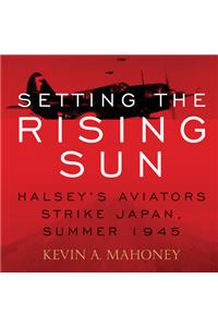 SETTING THE RISING SUNHALSEYSCB